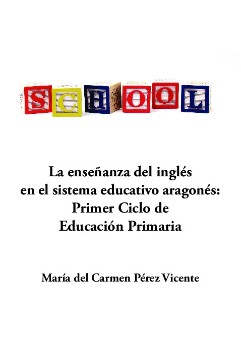 La enseñanza del inglés en el sistema educativo aragonés: Primer Ciclo de Educación Primaria