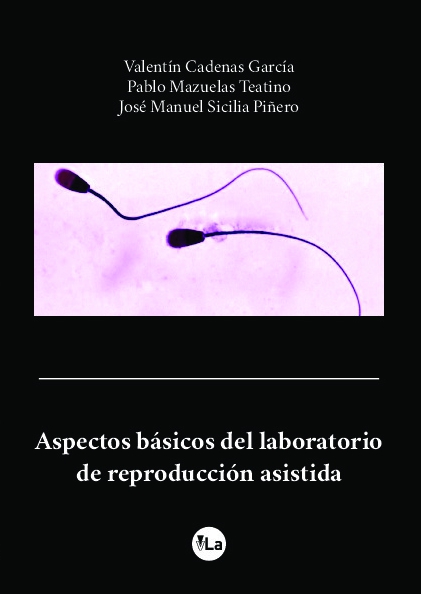 Aspectos básicos del laboratorio de reproducción asistida