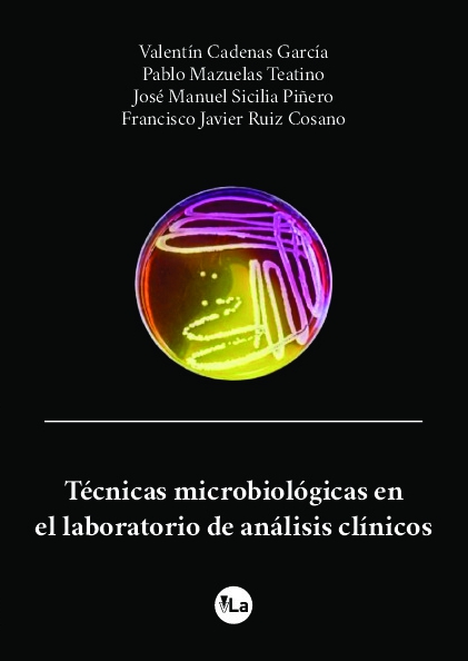 Técnicas microbiológicas en el laboratorio de análisis clínicos