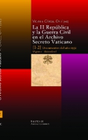 La II República y la Guerra Civil en el Archivo Secreto Vaticano, I-2