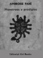 Monstruos y Prodigios (ilustrado con notas)