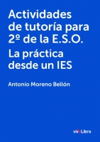 Actividades de tutoría para 2º de la E.S.O. La práctica desde un IES