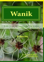 Wanik. Los protectores de la vida