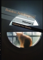 Relatos Antológicos: Volumen 1