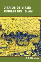 Diarios de Viaje: Tierras del Islam